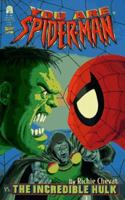 YOU ARE SPIDER MAN VS THE INCREDIBLE HULK (Spider-Man Super Thriller) 0671007971 Book Cover