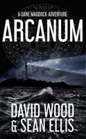 Arcanum- A Dane Maddock Adventure 1940095921 Book Cover