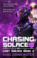 Chasing Solace 1911278142 Book Cover