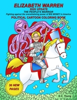 Elizabeth Warren the People's Warrior, Fighting Against the Overwhelming Power of Big Money in America. Political Cartoon Coloring Book B084DGV94B Book Cover