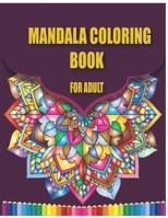 mandala coloring book for adult: adult coloring book for stress and relaxation , beautiful mandala B08YQR6165 Book Cover