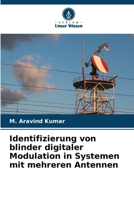 Identifizierung von blinder digitaler Modulation in Systemen mit mehreren Antennen 6206122077 Book Cover