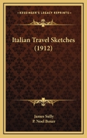 Italian Travel Sketches 1166614271 Book Cover