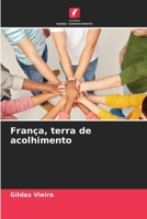 França, terra de acolhimento (Portuguese Edition) 6209964435 Book Cover