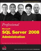 Professional Microsoft SQL Server 2008 Administration 0470247967 Book Cover