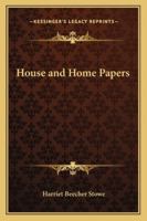 House and Home Papers 1429011440 Book Cover