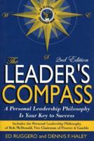 The Leade's Compass: A Personal Leadership Philosophy Is Your Key to Success 0972732381 Book Cover