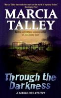 Through the Darkness: A Hannah Ives Mystery (Hannah Ives Mysteries) 0060587415 Book Cover