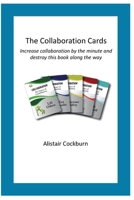 The Collaboration Cards: Improve collaboration by the minute and destroy this book along the way B0F7ZXCF9P Book Cover