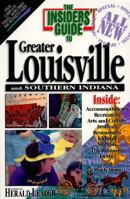 The Insiders' Guide to Greater Louisville and Southern Indiana (1995) 0912367652 Book Cover