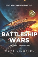 Battleship Wars: Science Fiction Adventure Thriller B0CL2Q4PFZ Book Cover