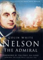 Nelson the Admiral 0750937130 Book Cover