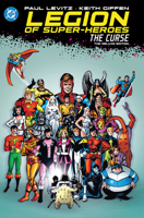 The Legion of Super-Heroes - The Curse Deluxe Edition (New Edition) 1799501507 Book Cover