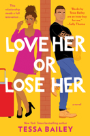 Love Her or Lose Her 0062872850 Book Cover