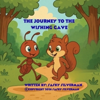 The Journey to the Wishing Cave B0H67Q8GJ6 Book Cover