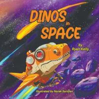 Dinos in Space B0G3143NXZ Book Cover