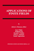 Applications of Finite Fields (The Springer International Series in Engineering and Computer Science) 0792392825 Book Cover