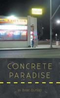 Concrete Paradise 1635346266 Book Cover