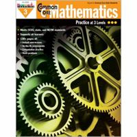 Common Core Mathematics, Practice at 3 Levels, Grade 3 1612691986 Book Cover