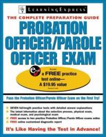 Probation/Parole Officer Exam (Probation Officer/Parole Officer Exam (Learning Express)) 1576855821 Book Cover