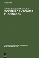 Modern Cantonese Phonology (Trends in Linguistics. Studies and Monographs) 3110148935 Book Cover