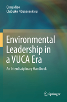 Environmental Leadership in the Vuca Era: An Interdisciplinary Handbook 9819603234 Book Cover