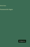 Pommersche Sagen (German Edition) 3563941386 Book Cover