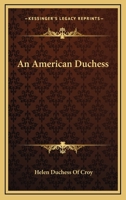 An American Duchess 1432515985 Book Cover