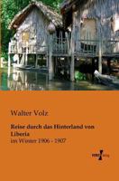 Reise Durch Das Hinterland Von Liberia 3846016063 Book Cover