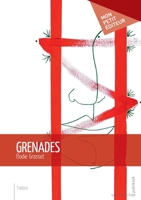 Grenades (French Edition) 2342158750 Book Cover