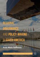 Regional Governance and Policy-Making in South America 331998067X Book Cover