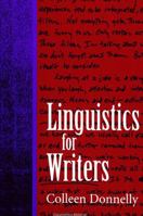 Linguistics for Writers 0791415716 Book Cover