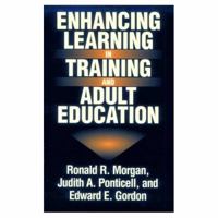 Enhancing Learning in Training and Adult Education 0275959112 Book Cover