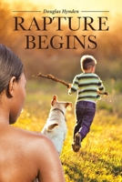 Rapture Begins 1646281373 Book Cover