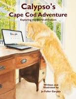 Calypso's Cape Cod Adventure: Exploring the World of Oysters B0CP8L178Z Book Cover
