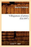 Villa(c)Giatures D'Artistes (A0/00d.1897) 2012631622 Book Cover