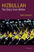 Hizbullah: The Story from Within 0863566995 Book Cover