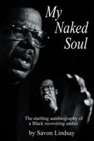 My Naked Soul 1496903099 Book Cover