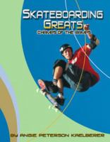 Skateboarding Greats: Champs of the Ramps (Edge Books) 0736810749 Book Cover