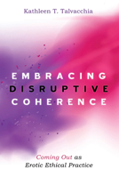 Embracing Disruptive Coherence 153264888X Book Cover