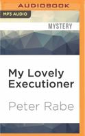 My Lovely Executioner (Five Star Mystery Series) 1531814352 Book Cover