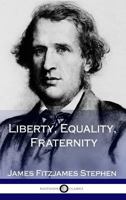 Liberty, Equality, Fraternity 1387871676 Book Cover