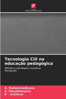 Tecnologia Clil na educação pedagógica (Portuguese Edition) 620949059X Book Cover