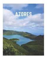 Azores: A Decorative Book | Perfect for Coffee Tables, Bookshelves, Interior Design & Home Staging (Island Life Book Set) 1697923917 Book Cover