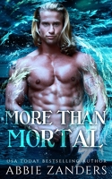 More Than Mortal 1081890002 Book Cover