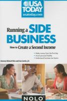 Running a Side Business: How to Create a Second Income 1413310672 Book Cover