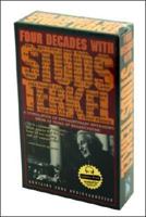 Four Decades with Studs Terkel: A Compilation of Extraordinary Interviews from 40 Years of Broadcasting 156511003X Book Cover