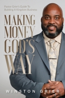 Making Money God's Way B0BF2ZP494 Book Cover