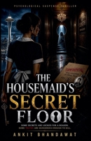 The Housemaid's Secret Floor B0GZPV3NKQ Book Cover