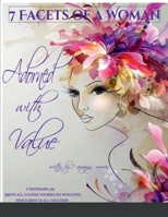 Adorned with Value: 7 Facets of a Woman 138763707X Book Cover